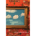 Late Summer Ode - Paperback