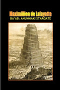 Ba'ab: The Anunnaki Stargate - Paperback
