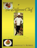 The Different Chef: Creating Your Own Culinary Concepts - Paperback