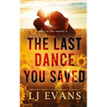 The Last Dance You Saved - Paperback