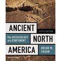Ancient North America: The Archaeology of a Continent - Paperback