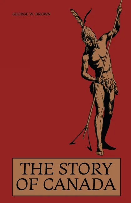 The Story of Canada - Paperback