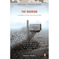 The Warrior: A Mother's Story of a Son at War - Paperback