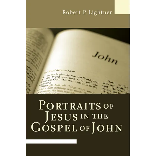 Portraits of Jesus in the Gospel of John - Paperback