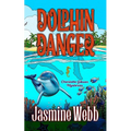 Dolphin Danger - Paperback