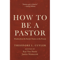 How to Be a Pastor - Paperback