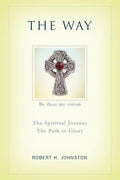 The Way: The Spiritual Journey - Paperback