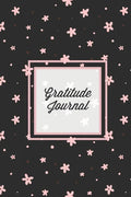 Gratitude Journal: Guided Daily Writing Prompts, Life Reflection, Write Positive Things You're Grateful & Thankful For, Every Day Thought - Paperback