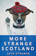 More Strange Scotland - Paperback
