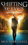 Shifting Selves (Elements, Book 2) - Paperback