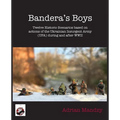 Bandera's Boys: Twelve Historic Scenarios and Background Material About the Ukrainian Insurgent Army (UPA) During and After WWII - Paperback