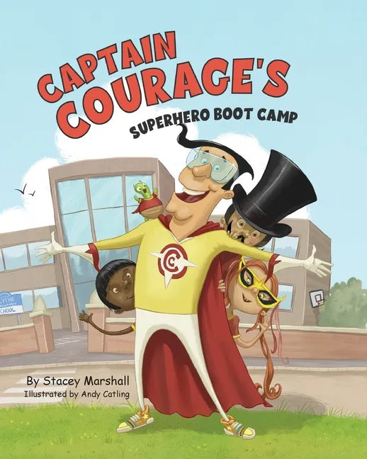 Captain Courage's Superhero Boot Camp - Paperback