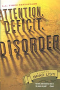 Attention. Deficit. Disorder. - Paperback