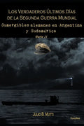 Sumergibles alemanes en Argentina y Sudamérica - Paperback
