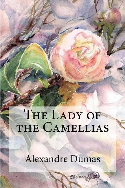 The Lady of the Camellias - Paperback