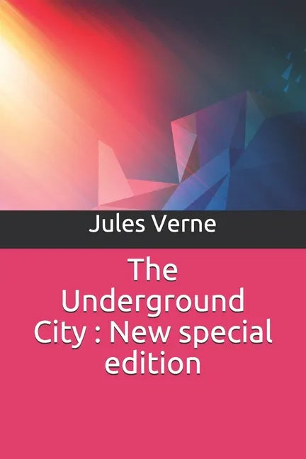 The Underground City: New special edition - Paperback