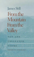 From the Mountain, from the Valley: New and Collected Poems - Hardcover