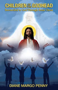 Children of the Godhead: Reconciled to God Through Jesus Christ - Paperback