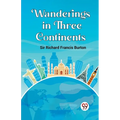Wanderings in Three Continents - Paperback