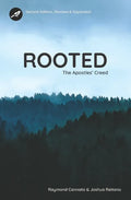 Rooted: The Apostles' Creed - Second Edition - Paperback