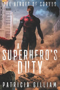 A Superhero's Duty - Paperback