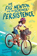 Sir Fig Newton and the Science of Persistence - Paperback