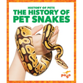 The History of Pet Snakes - Paperback