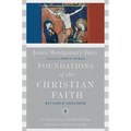 Foundations of the Christian Faith: A Comprehensive & Readable Theology - Hardcover