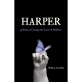 Harper: 48 Days to Change the Lives of Millions - Paperback
