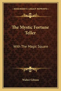 The Mystic Fortune Teller: With the Magic Square - Paperback