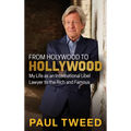 From Holywood to Hollywood: My Life as an International Libel Lawyer to the Rich and Famous - Paperback