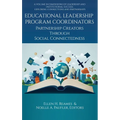 Educational Leadership Program Coordinators: Partnership Creators Through Social Connectedness - Hardcover