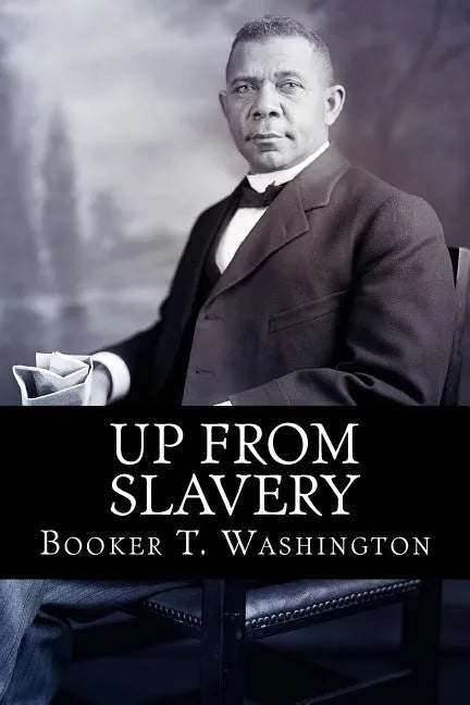 Up From Slavery - Paperback