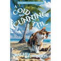 A Cold and Cunning Tail: A Talking Cat Cozy Mystery - Paperback