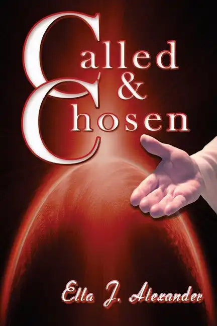 Called & Chosen - Paperback