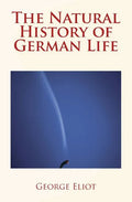 The Natural History of German Life - Paperback