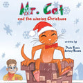Mr. Cat and the missing Christmas: Perfect bedtime story about Christmas, for ages 3 to 7 - Paperback
