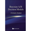 Bayesian A/B Decision Models - Hardcover