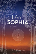 I Am Sophia - Hardcover