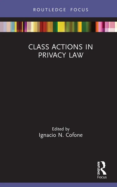 Class Actions in Privacy Law - Hardcover
