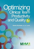 Optimizing Clinical Team Productivity and Quality - Paperback