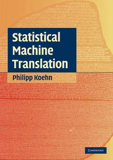 Statistical Machine Translation - Hardcover
