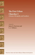 The First Urban Churches 5: Colossae, Hierapolis, and Laodicea - Hardcover