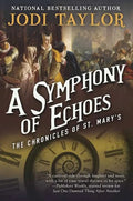 A Symphony of Echoes: The Chronicles of St. Mary's Book Two - Paperback