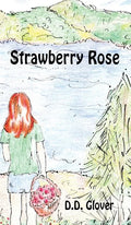 Strawberry Rose - Hardcover
