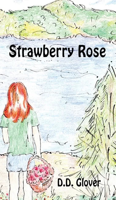 Strawberry Rose - Hardcover