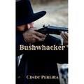 Bushwhacker - Paperback
