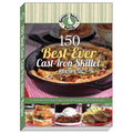 150 Best-Ever Cast Iron Skillet Recipes - Paperback