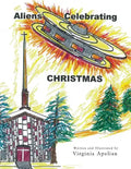 Aliens Celebrating Christmas - Paperback