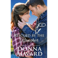 Rescued by the Rancher: A Second Chance Western Romance - Paperback